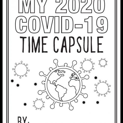 How to Talk About Covid-19 with Your Kids: Covid-19 Time Capsule FREE Printouts